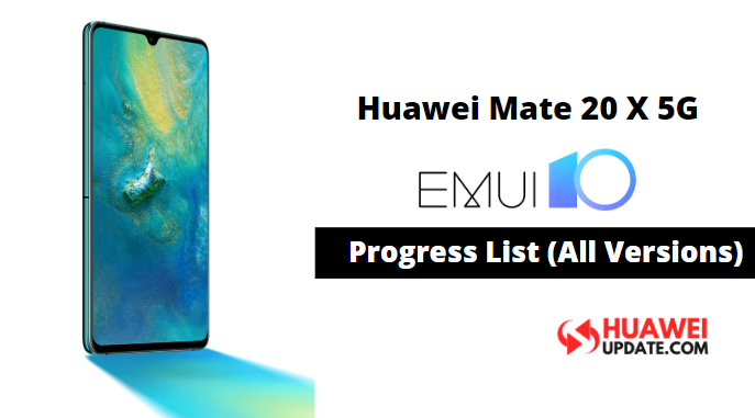 Huawei Mate 20 X 5G EMUI 10 updates