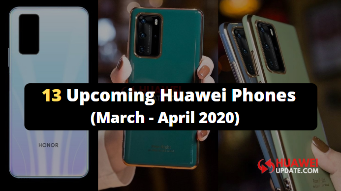 Huawei Upcoming Smartphones 2020