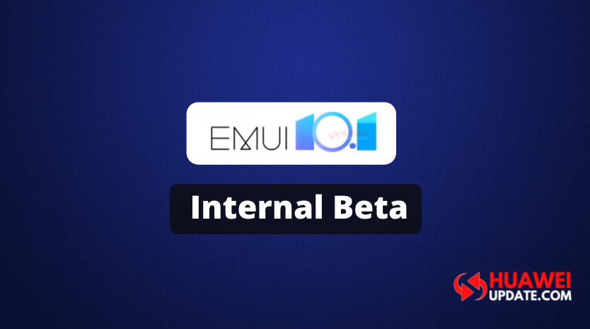 EMUI 10.1 Internal Beta