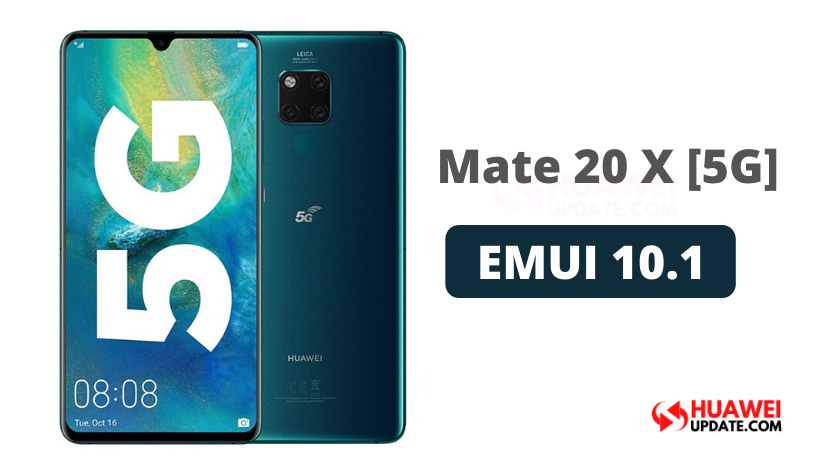 Huawei Mate 20 X 5G EMUI 10.1 Update