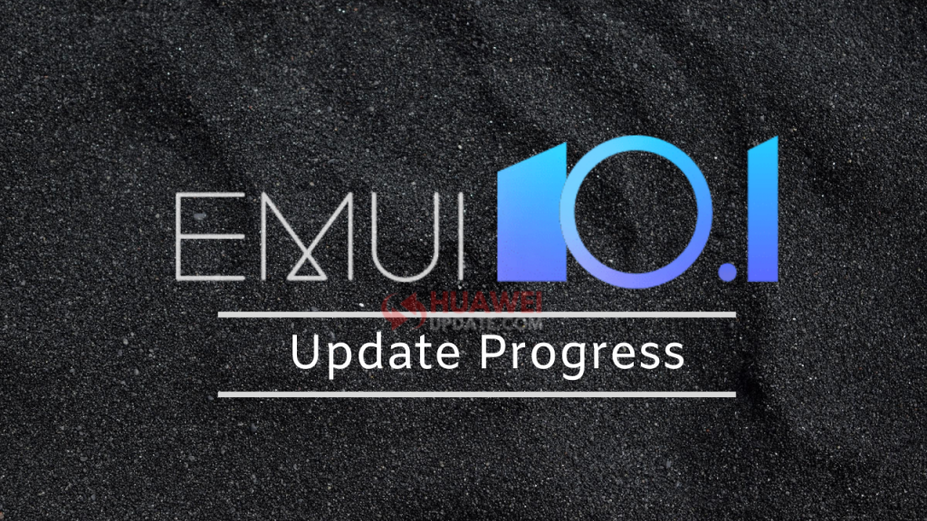 EMUI 10.1 Progress