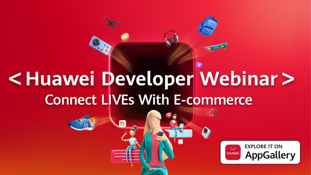 Huawei Developer Webinar