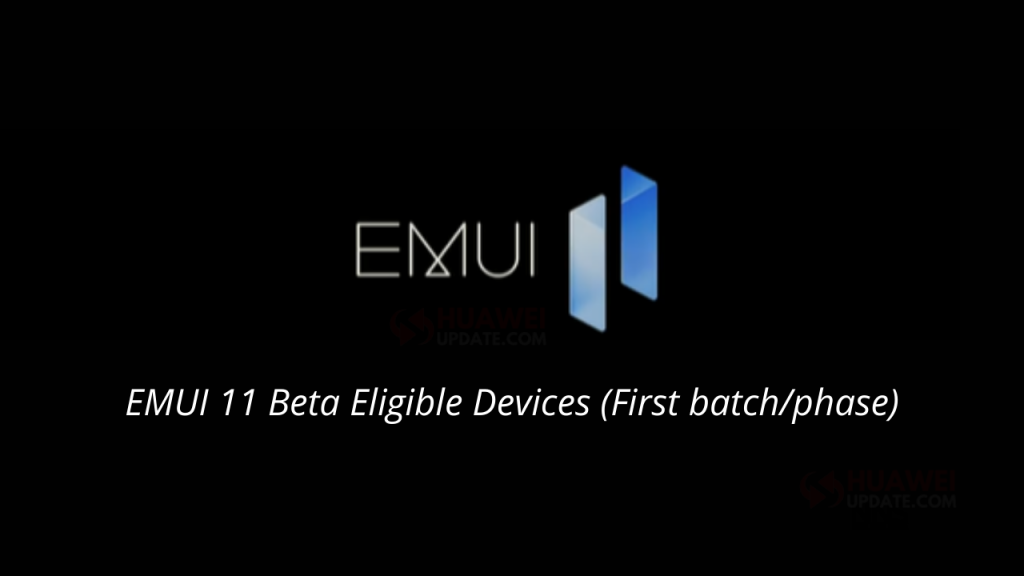 EMUI 11 Beta Eligible Devices