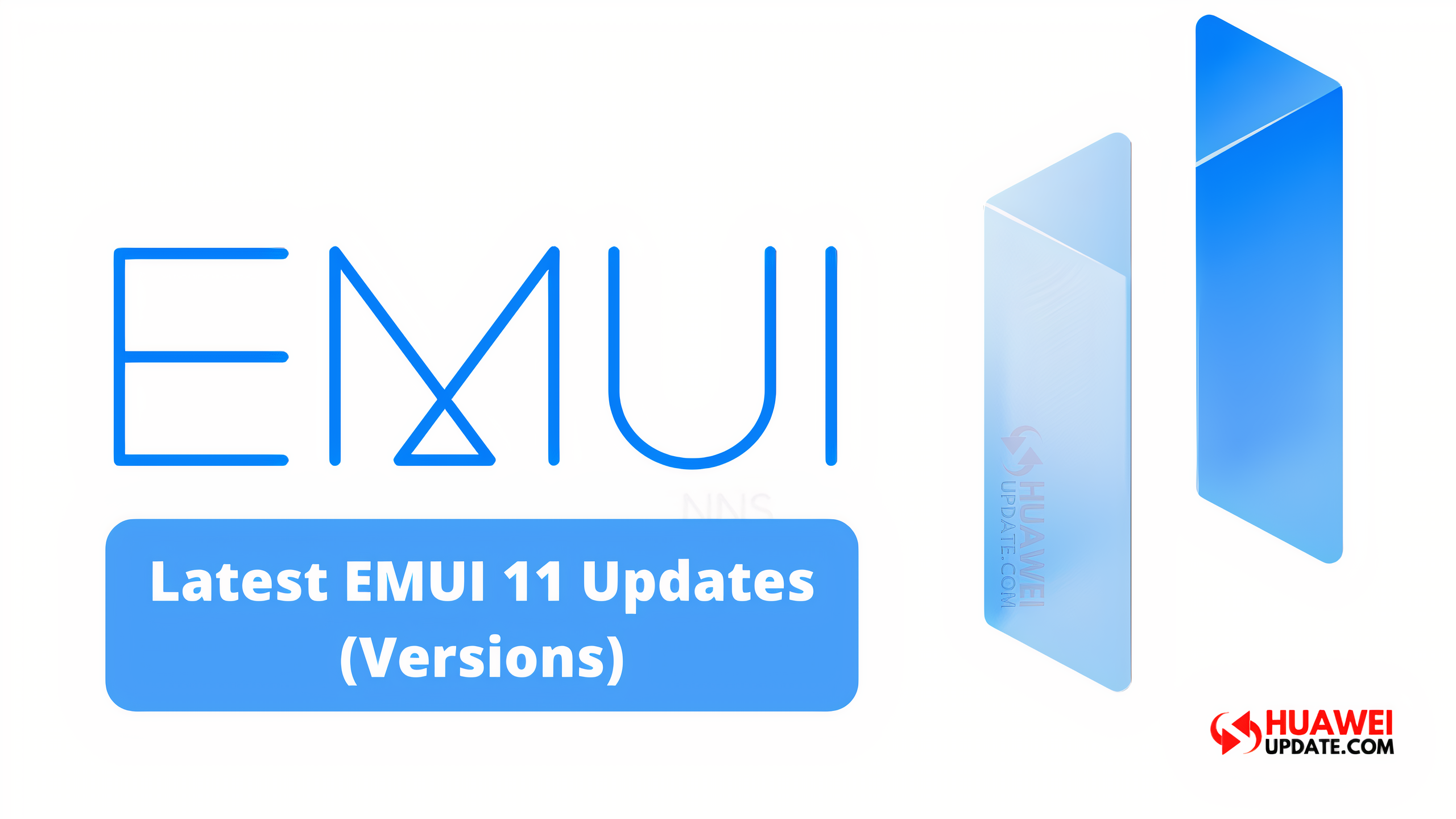 The Latest EMUI 11 Updates