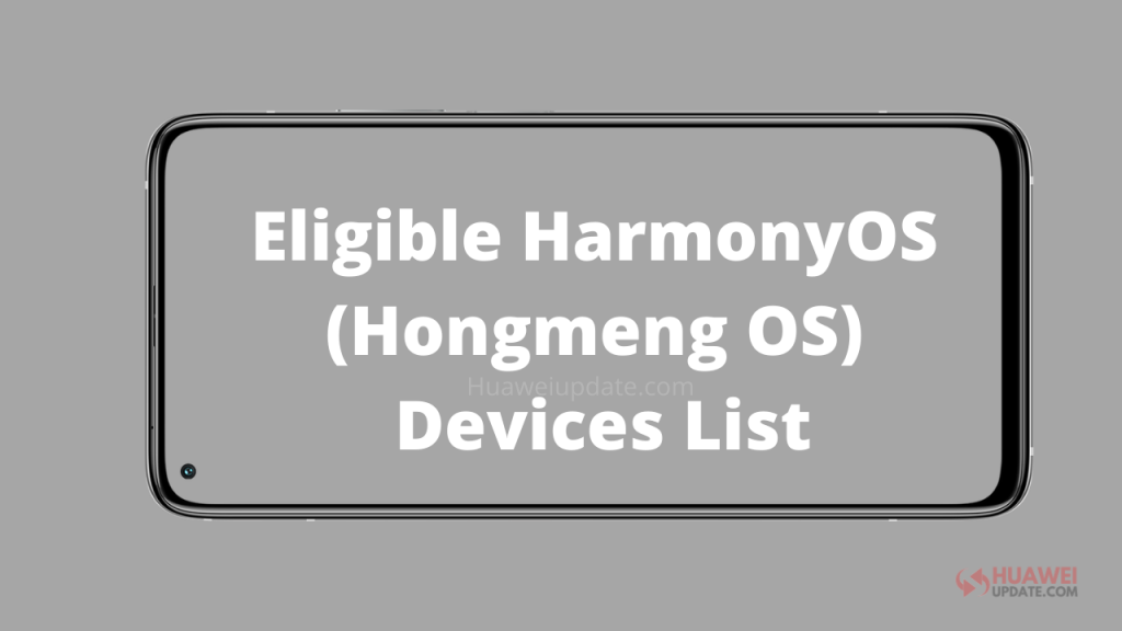 Eligible HarmonyOS Devices