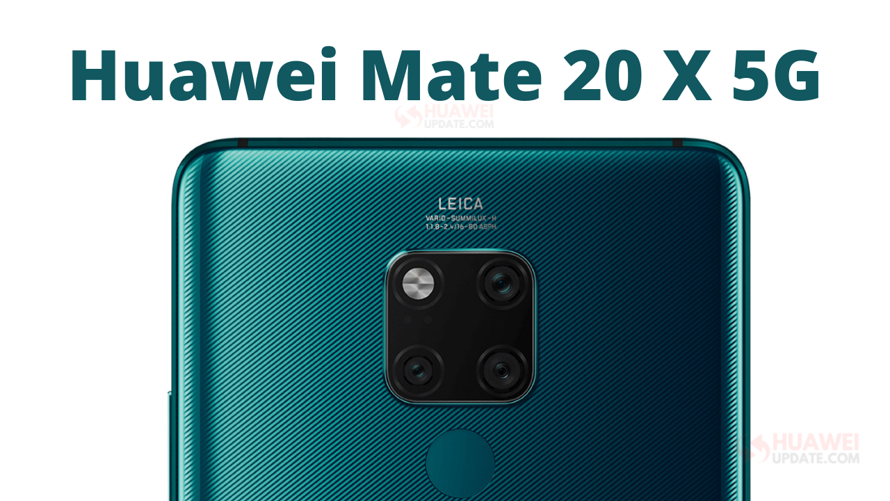 Huawei Mate 20 X 5G Update