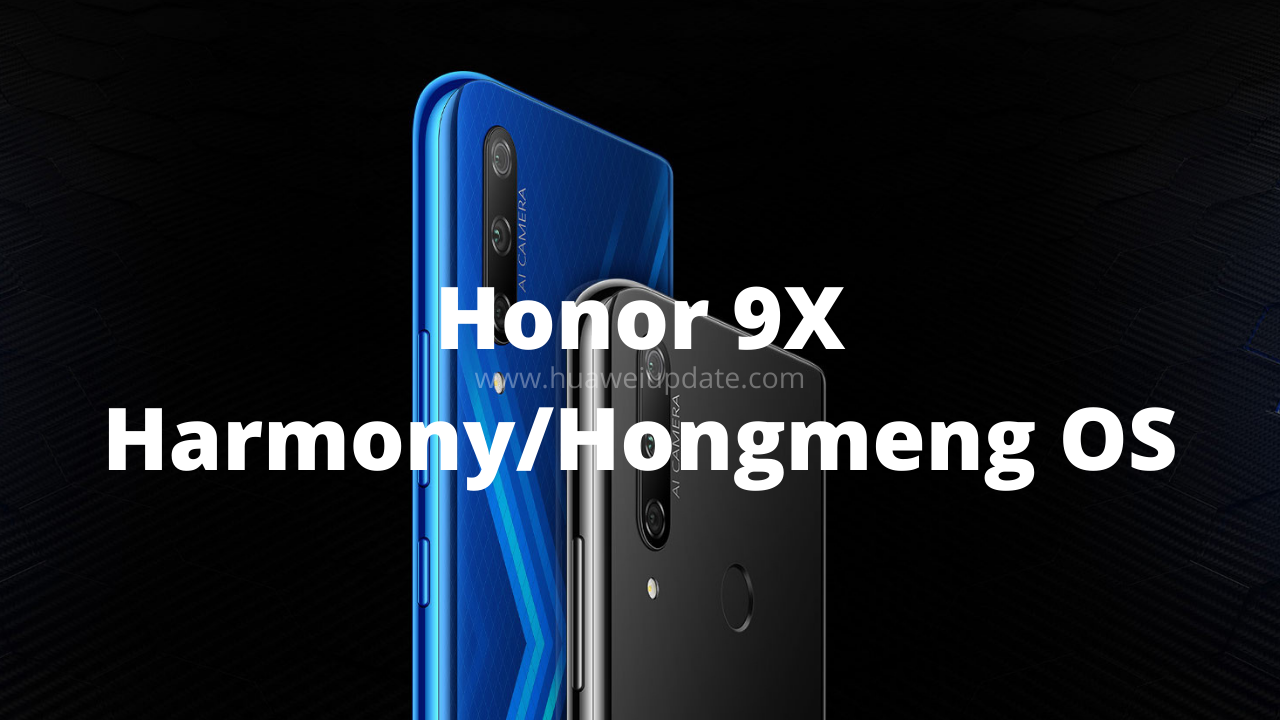Honor 9X Hongmeng (Harmony) OS