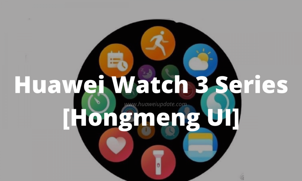 Huawei Watch 3 series