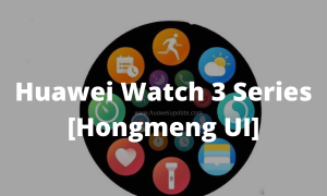 Huawei Watch 3 series
