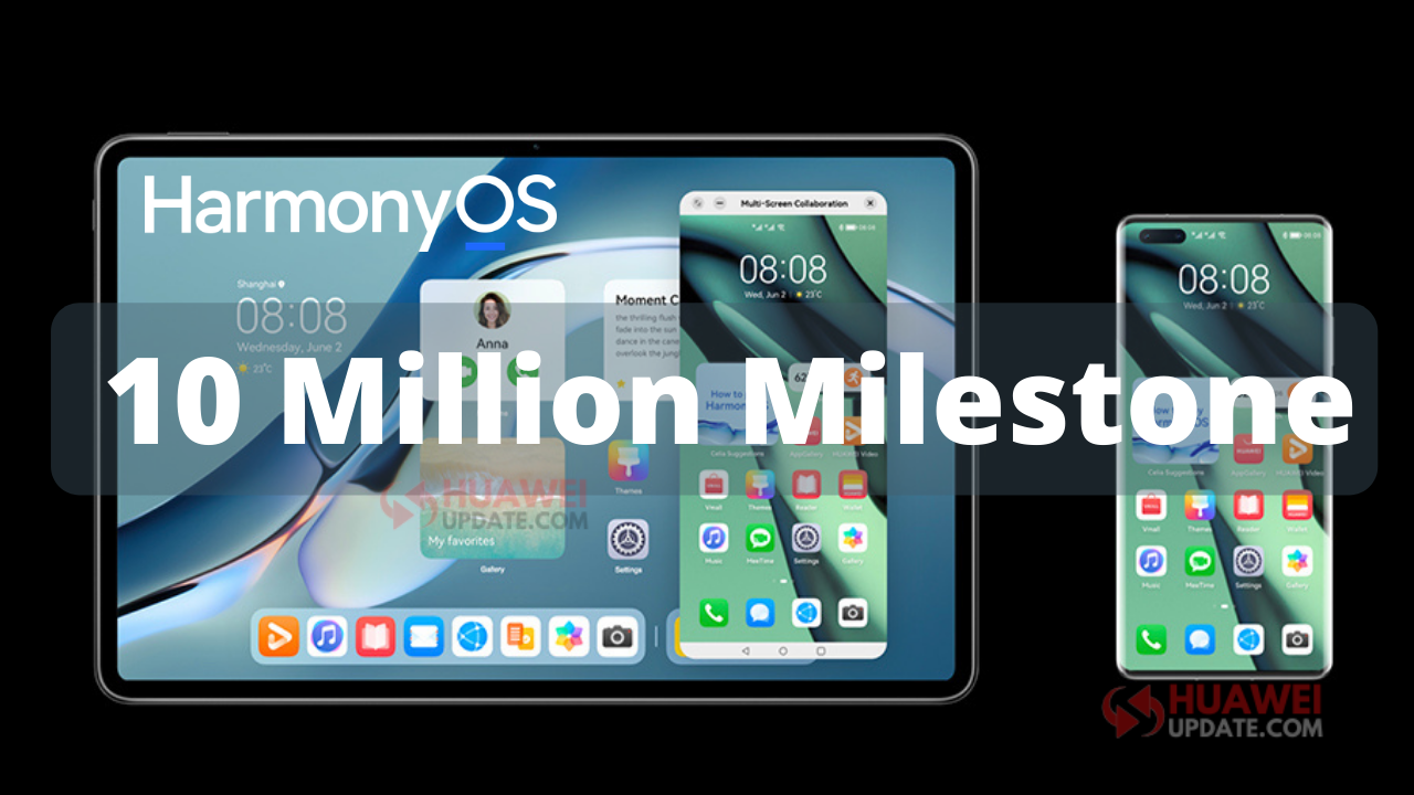 HarmonyOS 10 million milestone