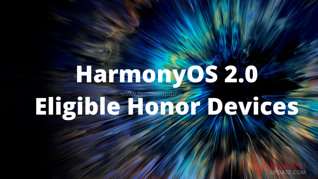 HarmonyOS 2.0 Eligible Honor Devices