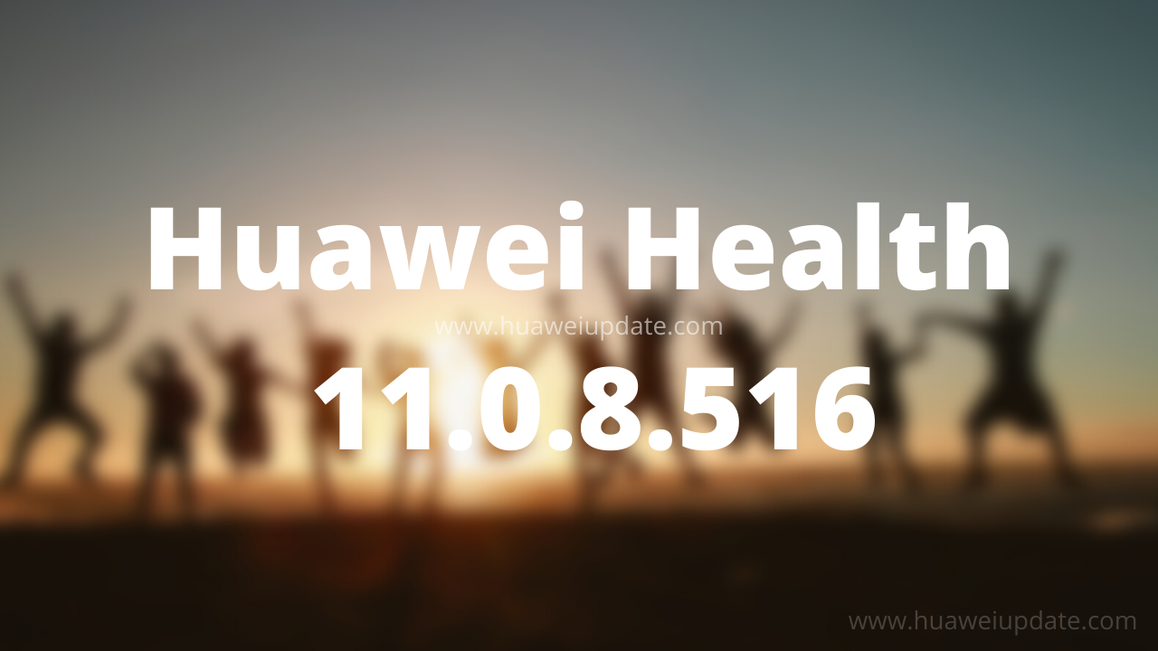 Huawei Health 11.0.8.516