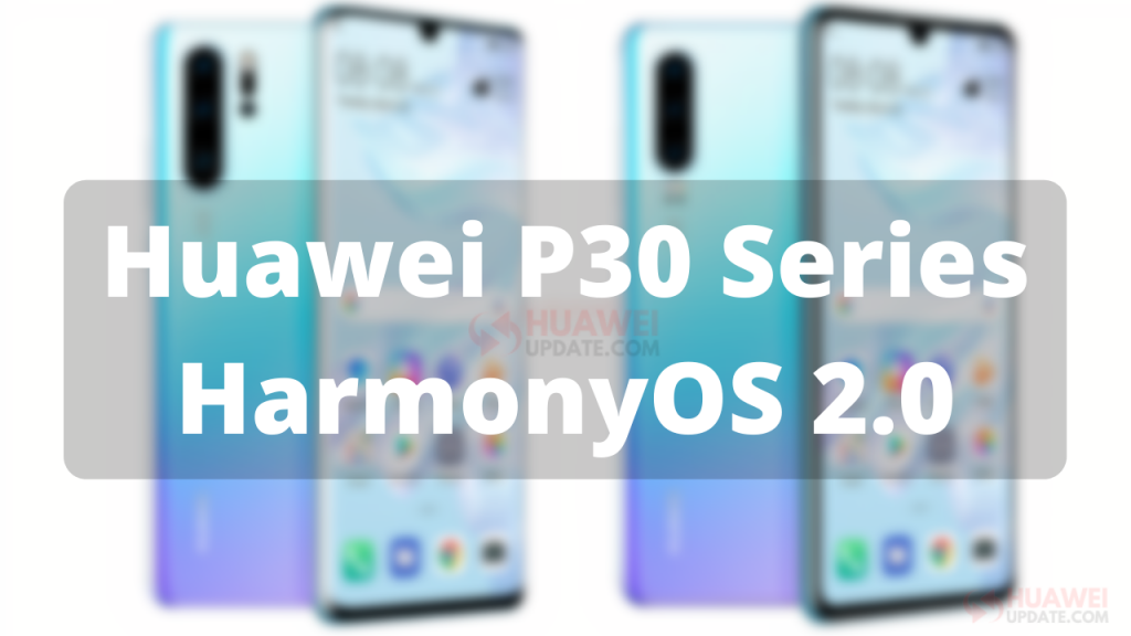 P30 Series HarmonyOS Update