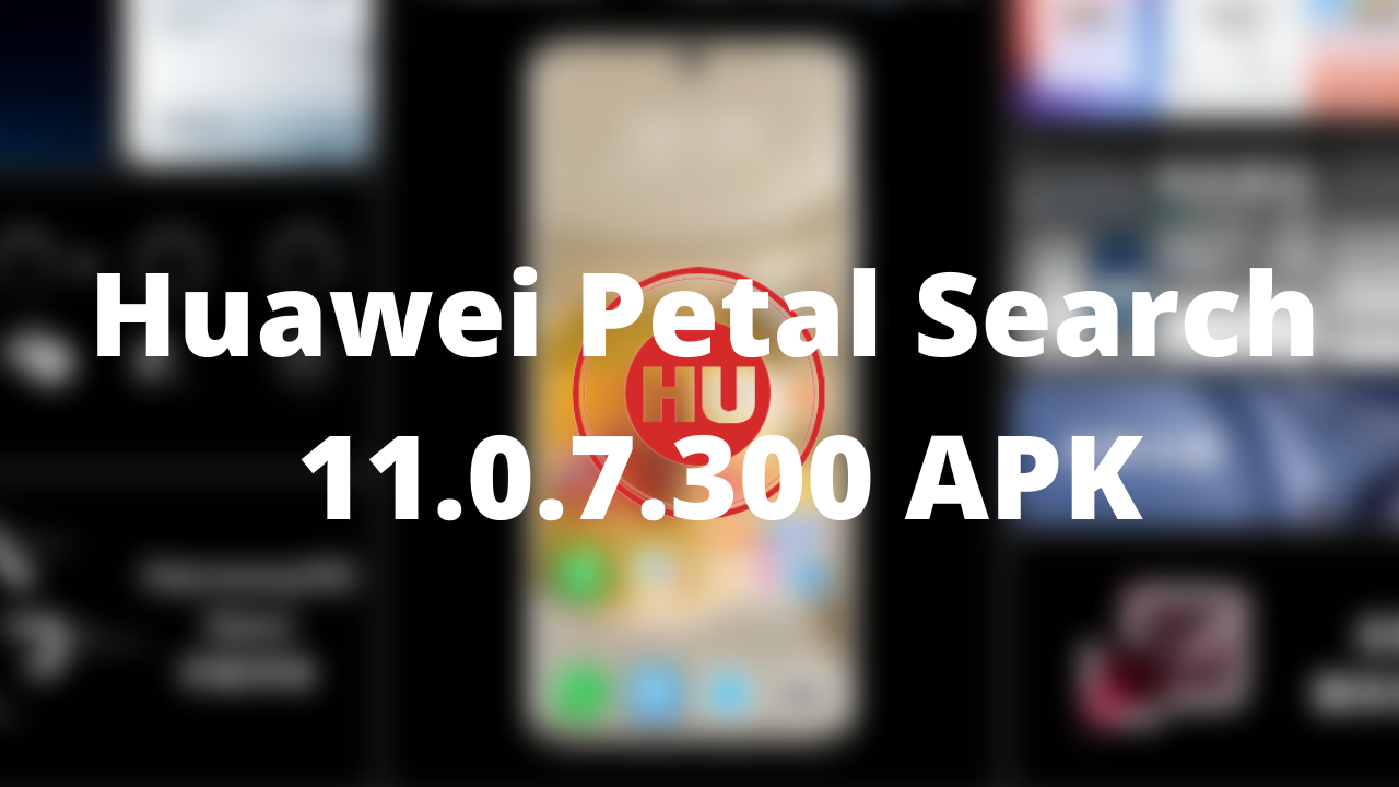 Huawei Petal Search 11.0.7.300 APK