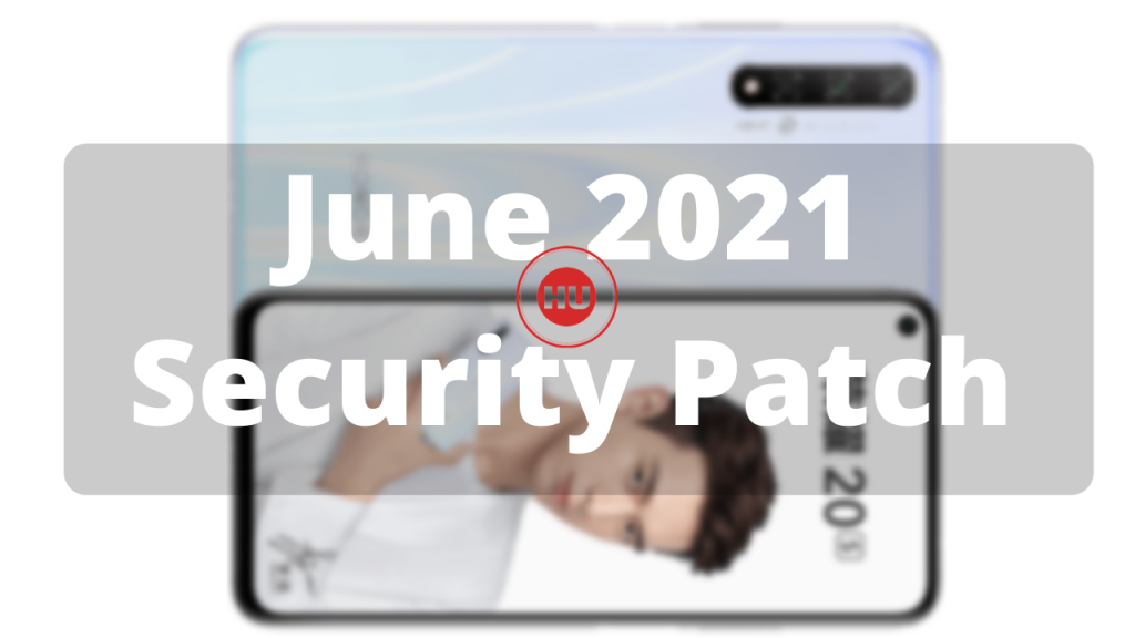 June 2021 security patch Honor 20S