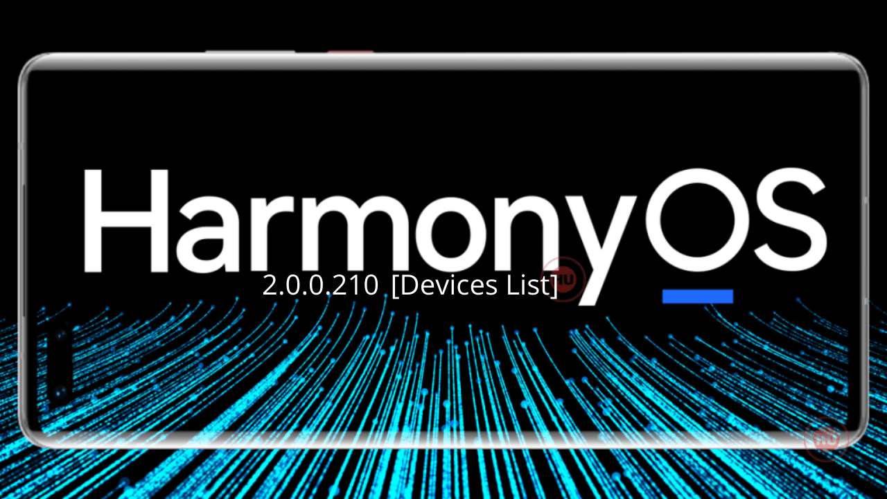 HarmonyOS 2.0.0.210 update eligible devices