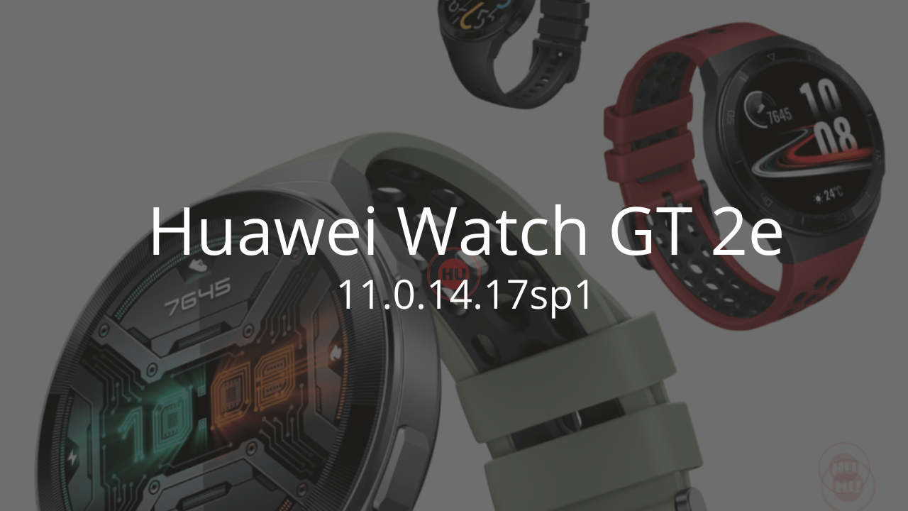 Huawei Watch GT 2e 11.0.14.17sp1