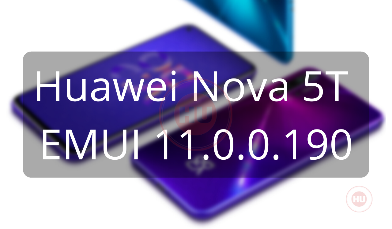 Huawei Nova 5T Update EMUI 11