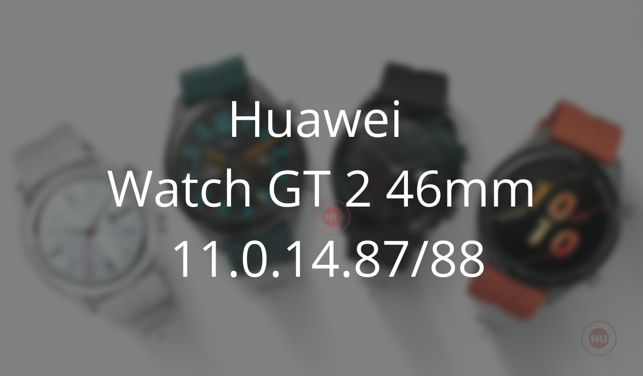 Huawei Watch GT 2 46mm 11.0.14.87 update