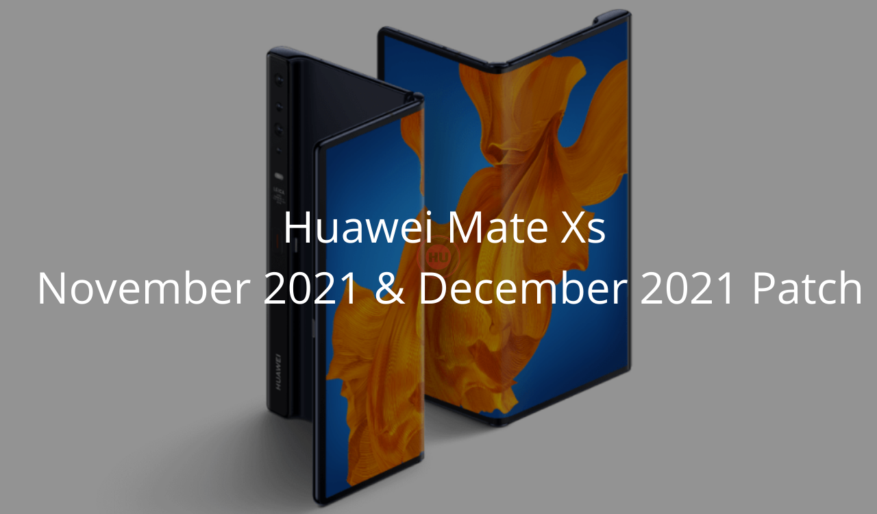 Mate Xs December 2021 patch update - Europe