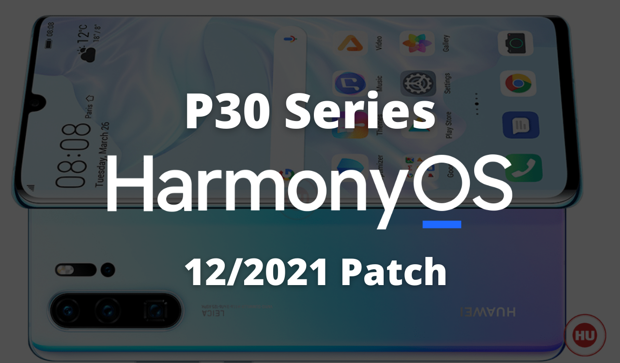 P30 Series December 2021 patch update