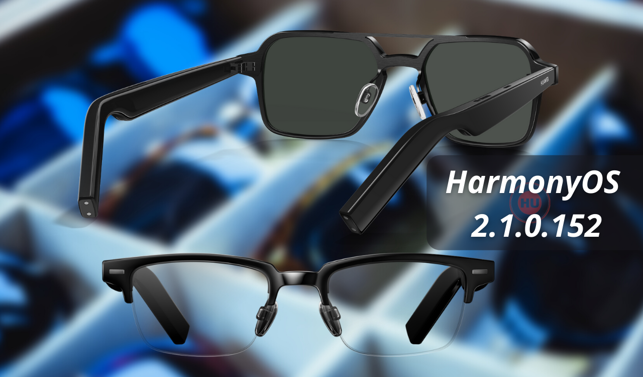 Huawei smart glasses HarmonyOS 2.1.0.152