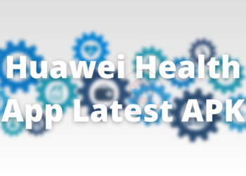 Download the latest Huawei Health App