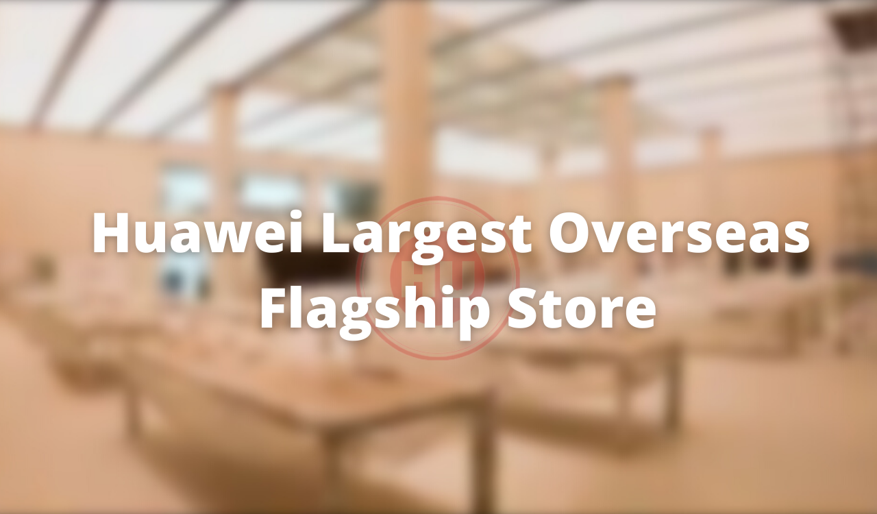 Huawei opens its largest overseas flagship store in Saudi Arabia