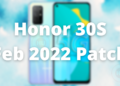 Honor 30S Feb 2022 Patch