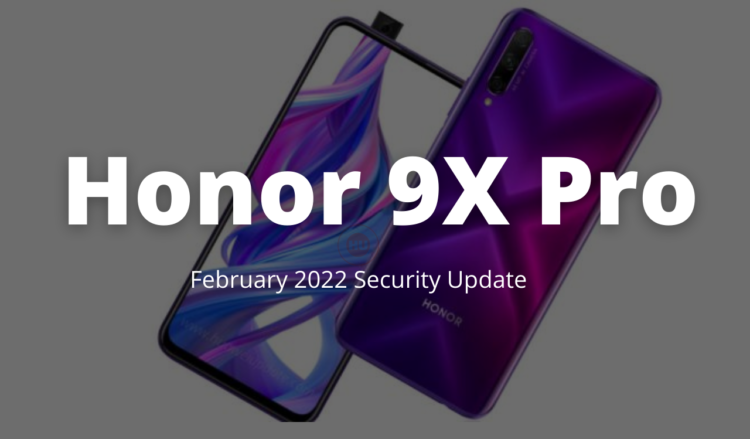 Honor 9X Pro February 2022 patch update (2)