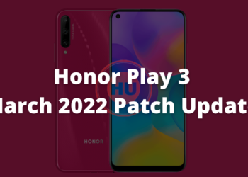 Honor Play 3 March 2022 patch update