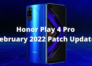 Honor Play 4 Pro February 2022 patch update