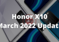_Honor X10 March 2022 security patch update
