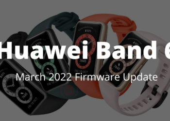 Huawei Band 6 March 2022 software update