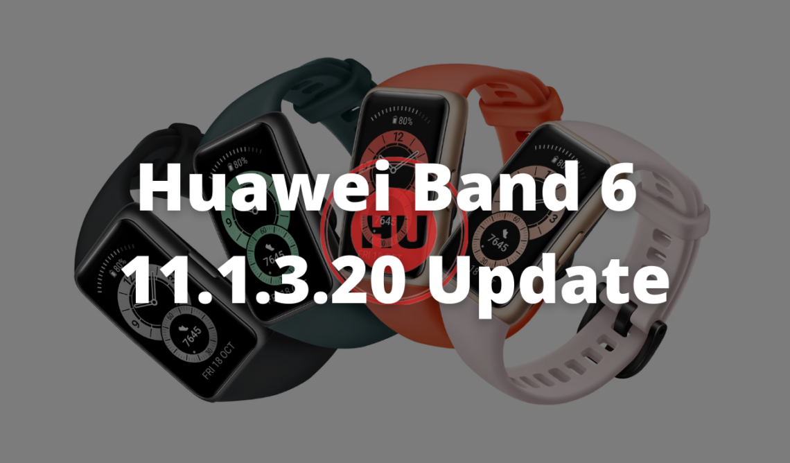 Huawei Band 6 updated with 11.1.3.20