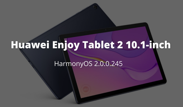 Huawei Enjoy Tablet 2 10.1-inch March 2022 security patch update (1)