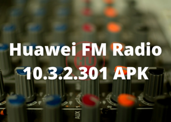 Huawei FM Radio 10.3.2.301 APK