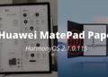 Huawei MatePad Paper HarmonyOS 2.1.0.115