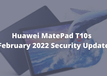 Huawei MatePad T10s February 2022 patch update