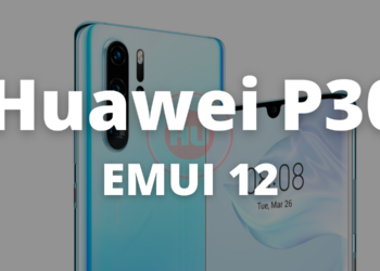 Huawei P30 Stable EMUI 12