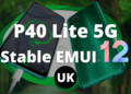 Huawei P40 Lite 5G stable EMUI 12 update UK