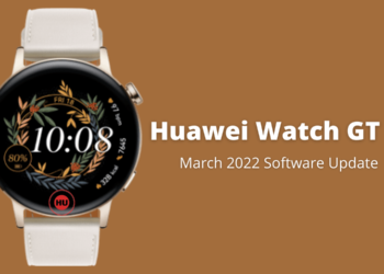 Huawei Watch GT 3 2.1.0.258 March 2022 software update