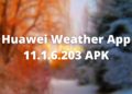 Huawei Weather App 11.1.6.203 APK