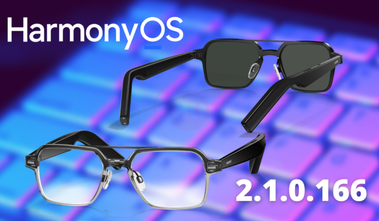 Huawei smart glasses HarmonyOS 2.1.0.166