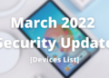 March 2022 security update Huawei devices list (1)