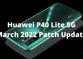P40 Lite 5G March 2022 security update
