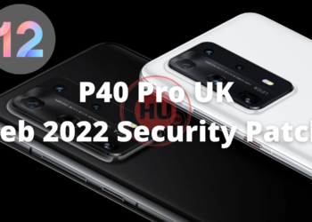 P40 Pro UK February 2022 Security Update