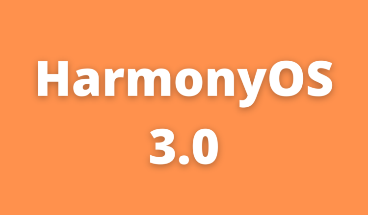 HarmonyOS 3.0