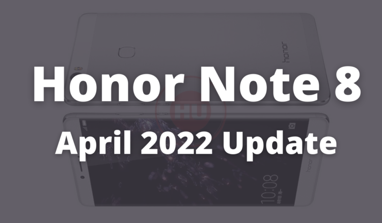 Honor Note 8 EMUI 8.0.0.555 software update