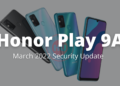 Honor Play 9A March 2022 security update (1)